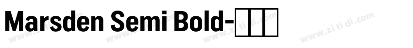 Marsden Semi Bold字体转换 Marsden Semi Bold字体转换